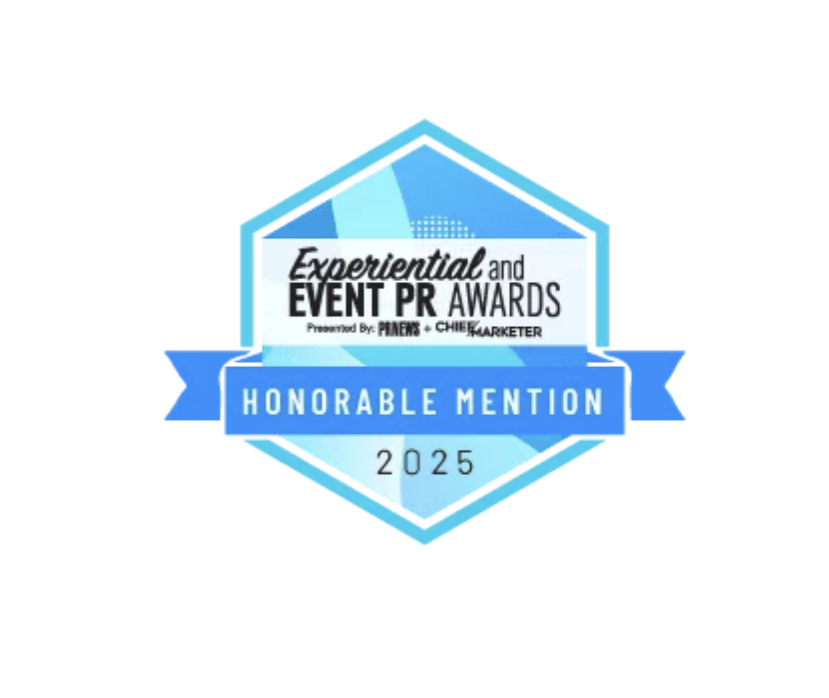 Earning Honorable Mention in 2025 Experiential & Event PR Awards