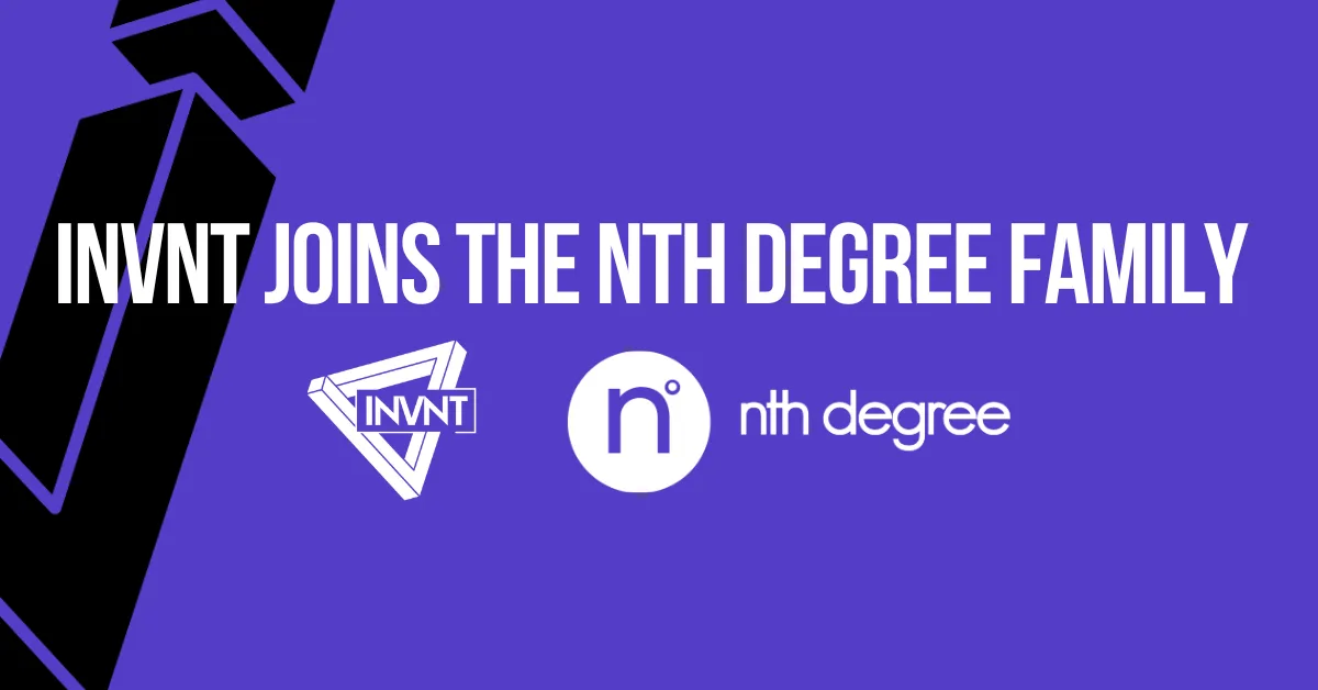 Global Brand Storytelling Agency INVNT® Joins Nth Degree to Form an Unmatched Live Events Platform